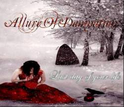 Allure Of Damnation : Last Day of Your Life